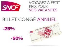Parce que les vacances c’est essentiel !!! Avez vous pensé au billet CONGÉ ANNUEL SNCF ?